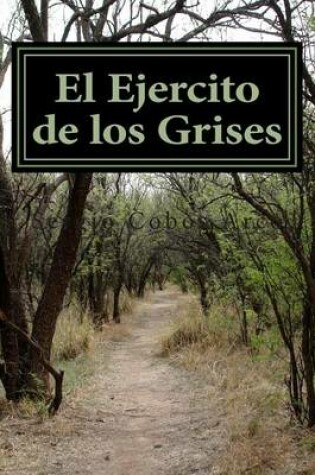Cover of El Ejercito de Los Grises