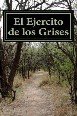 Book cover for El Ejercito de Los Grises