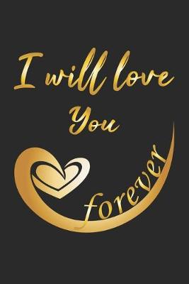 Book cover for I will love you forever