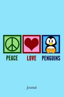 Book cover for Peace Love Penguins Journal