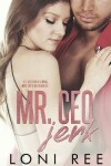 Book cover for Mr. CEO Jerk