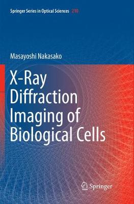 Cover of X-Ray Diffraction Imaging of Biological Cells