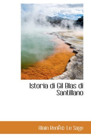 Cover of Istoria Di Gil Blas Di Santillano