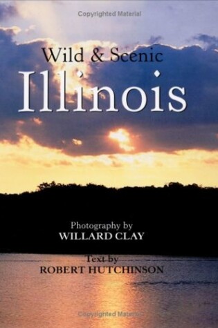 Cover of Wild & Scenic Illinois