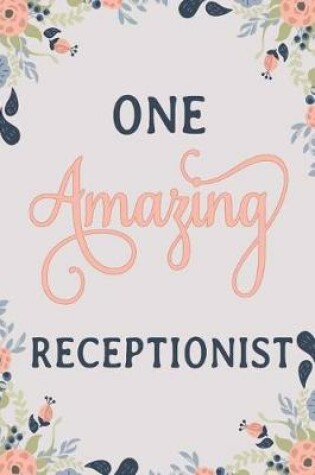 Cover of One Amazing Receptionist