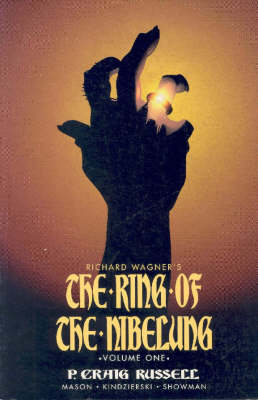 Book cover for Ring Of The Nibelung Volume 1: The Rhinegold & The Valkyrie