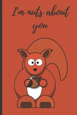 Book cover for I'm nuts about you