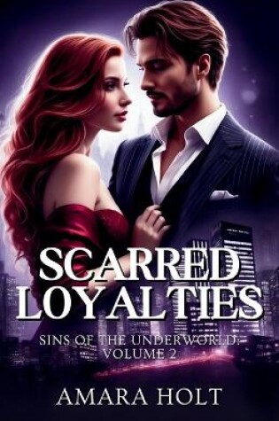 Cover of Scarred Loyalties