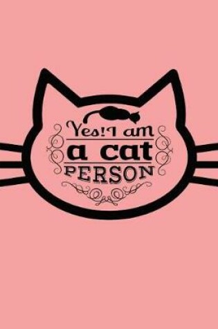 Cover of Yes! I Am a Cat Person