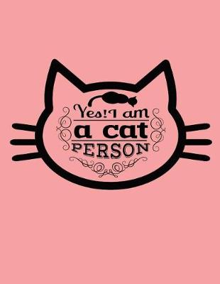 Cover of Yes! I Am a Cat Person