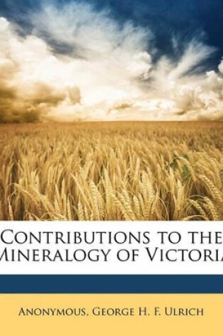 Cover of Contributions to the Mineralogy of Victoria