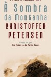 Book cover for À Sombra da Montanha