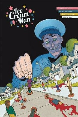 Cover of Ice Cream Man Volume 4: Tiny Lives