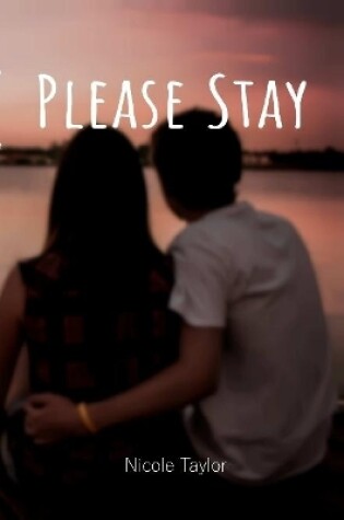 Cover of Please Stay