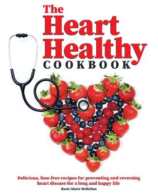 Book cover for The Heart-Healthy Cookbook