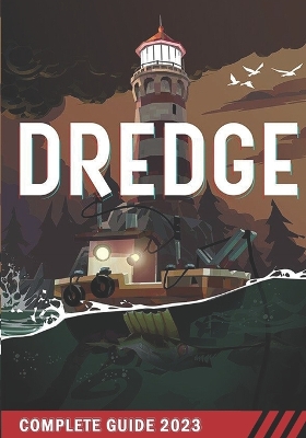 Cover of Dredge Complete Guide