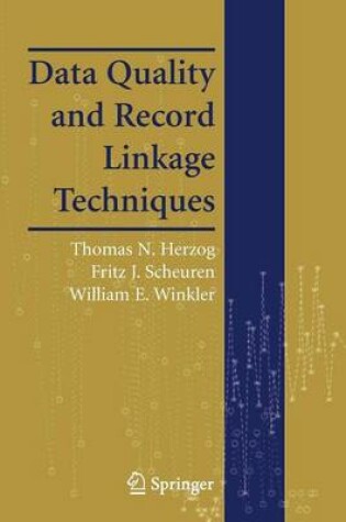 Cover of Data Quality and Record Linkage Techniques