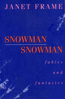 Book cover for Snowman Snowman : Fables and Fantasies