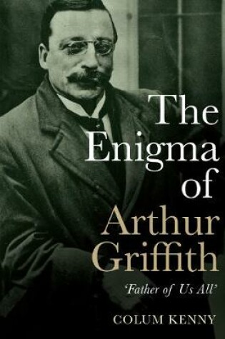 Cover of The Enigma of Arthur Griffith