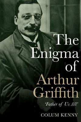 Book cover for The Enigma of Arthur Griffith