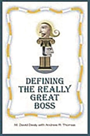 Cover of Defining the Really Great Boss