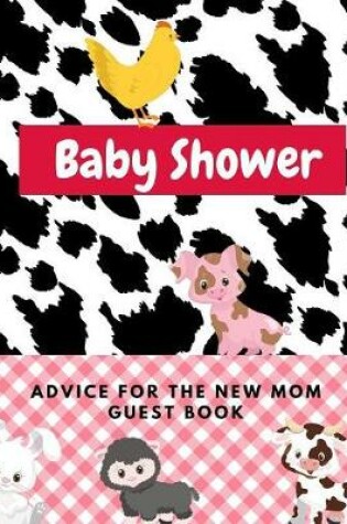 Cover of Baby Shower Advice For The New Mom Guest Book