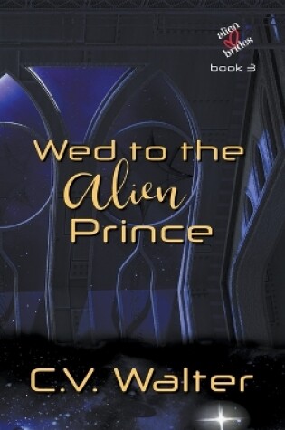 Cover of Wed to the Alien Prince