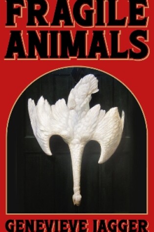 Cover of Fragile Animals