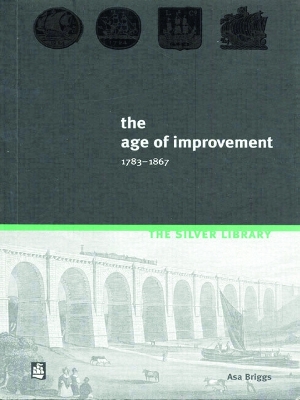 Book cover for The Age of Improvement, 1783-1867
