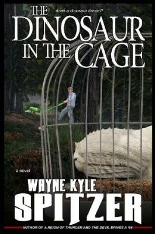 Cover of The Dinosaur in the Cage