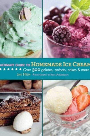 Cover of The Ultimate Guide to Homemade Ice Cream