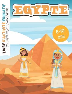 Book cover for Egypte Livre d'activité Educatif