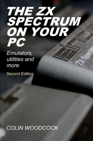 Cover of The ZX Spectrum on Your PC