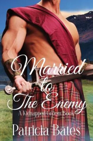 Cover of Married to the Enemy