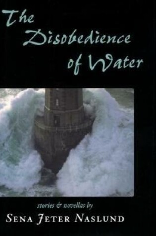 Cover of The Disobedience of Water