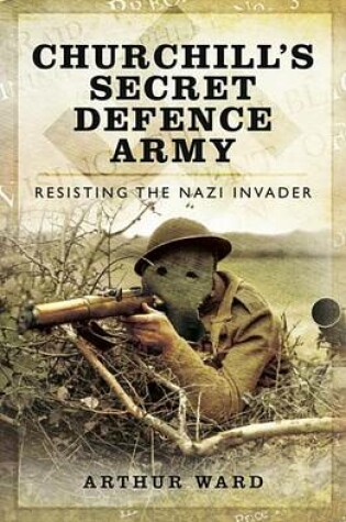 Cover of Churchill's Secret Defence Army