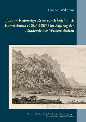 Book cover for Johann Redowskys Reise von Irkutsk nach Kamtschatka (1806-1807) im Auftrag der Akademie der Wissenschaften