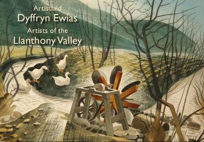 Book cover for Artistiaid Dyffryn Ewias / Artists of the Llanthony Valley