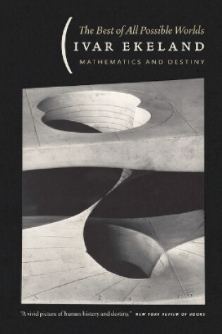 Cover of The Best of All Possible Worlds - Mathematics and Destiny