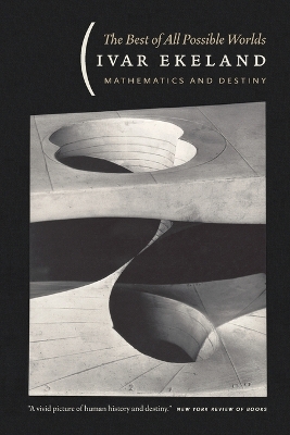 Book cover for The Best of All Possible Worlds - Mathematics and Destiny