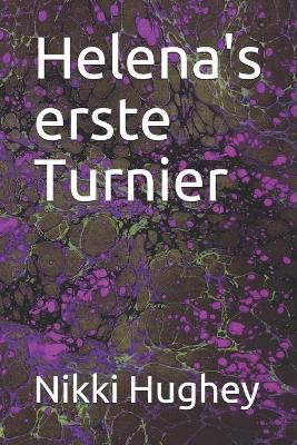 Book cover for Helena's erste Turnier