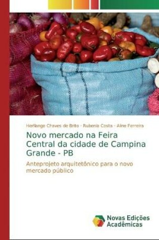 Cover of Novo mercado na Feira Central da cidade de Campina Grande - PB