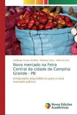 Book cover for Novo mercado na Feira Central da cidade de Campina Grande - PB