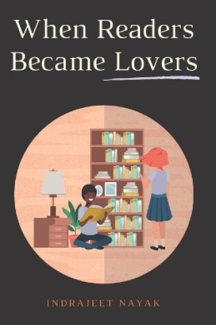 Cover of When Readers Became Lovers