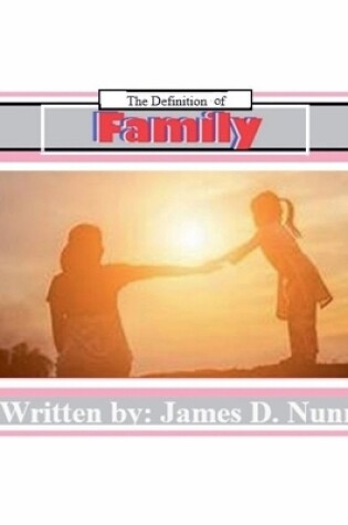 Cover of The Definition Of Family