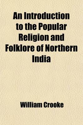 Book cover for An Introduction to the Popular Religion and Folklore of Northern India