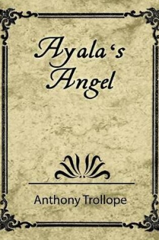 Cover of Ayala's Angel - Trollope