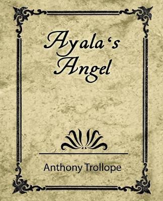 Book cover for Ayala's Angel - Trollope