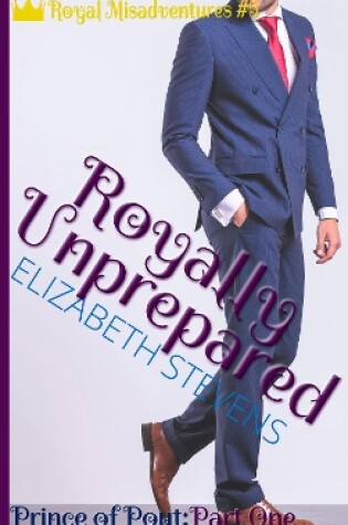 Cover of Royally Unprepared