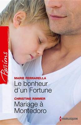 Book cover for Le Bonheur D'Un Fortune - Mariage a Montedoro